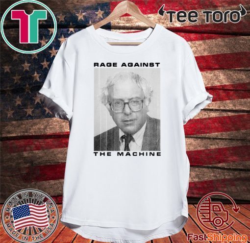 Rage Against the Machine Bernie Tee Shirt