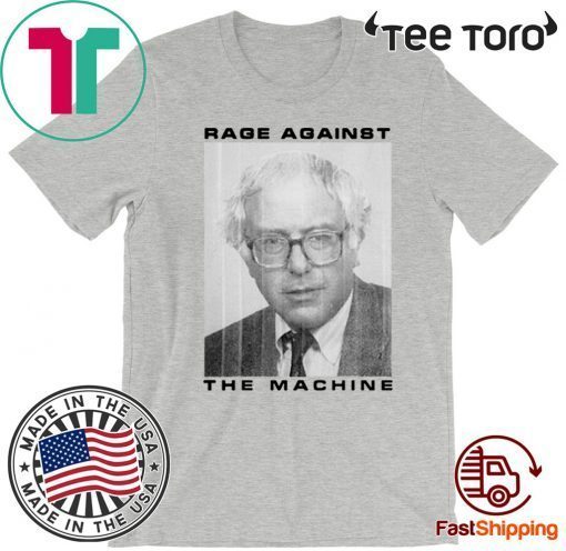 Rage Against the Machine Bernie Tee Shirt