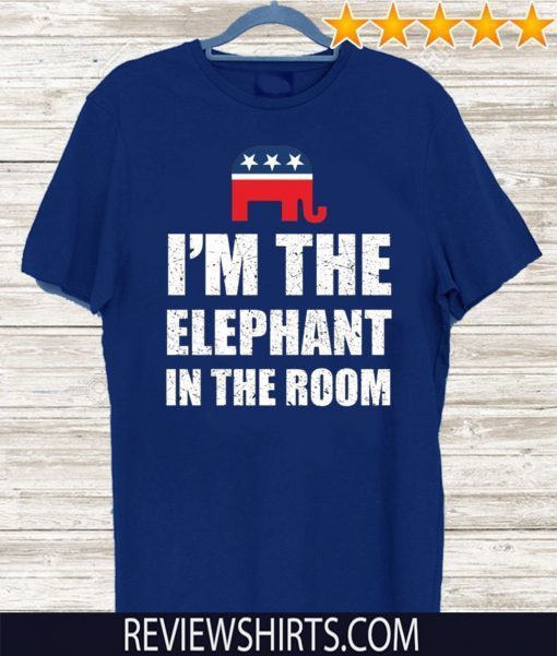 Republican I’m The Elephant In The Room 2020 T-Shirt