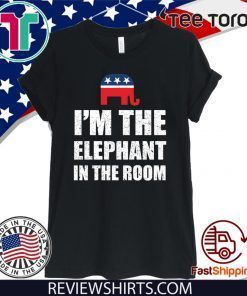 Republican I’m The Elephant In The Room 2020 T-Shirt