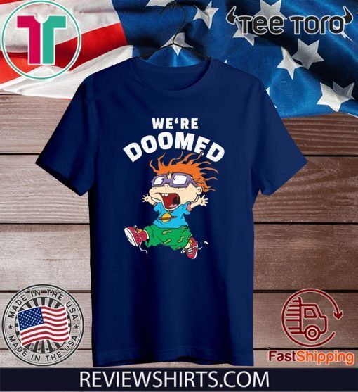 Rugrats Chuckie We’re Doomed For T-Shirt