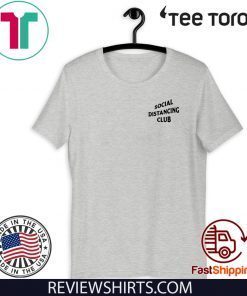 SOCIAL DISTANCING CLUB OFFICIAL T-SHIRT