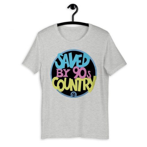 Saved By 90s Country Shirt T-Shirt