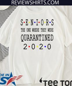 Senior 2020 Shit Getting Real - Class Of 2020 Graduation Senior Funny Quarantine T-Shirt