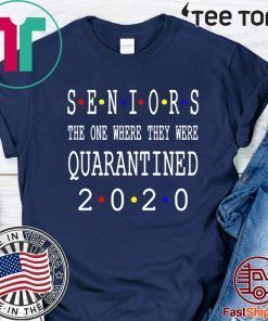 Class Of 2020 Graduation Senior Funny Quarantine Original T-Shirt - Senior 2020 Shit Getting Real Shirt