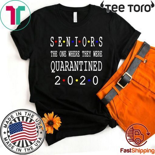 Senior 2020 Shit Getting Real - Class Of 2020 Graduation Senior Funny Quarantine Official T-Shirts