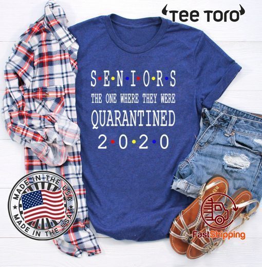 Senior 2020 Shit Getting Real - Class Of 2020 Graduation Senior Funny Quarantine Official T-Shirts