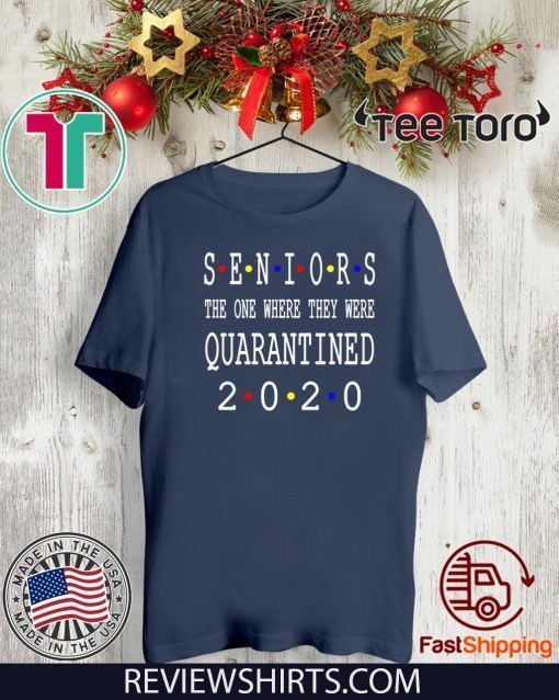 Senior 2020 Shit Getting Real - Class Of 2020 Graduation Senior Funny Quarantine Tee Shirts