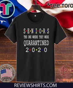 Senior 2020 Shit Getting Real – Class Of 2020 Graduation Senior Funny Quarantined T-Shirt