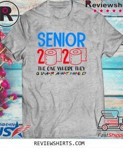 Senior 2020 Toilet Paper For T-Shirt