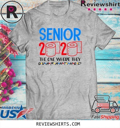 Senior 2020 Toilet Paper For T-Shirt