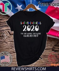 Seniors 2020 The One Where They were Quarantined Unisex T-Shirt