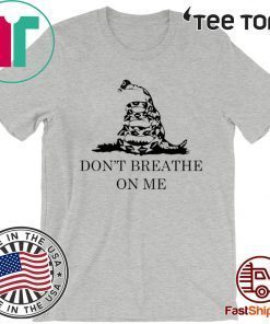 Snake Don’t breathe on me Official T-Shirt