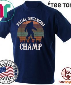 Social Distancing Champ Official T-Shirt