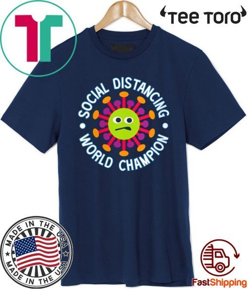 Social Distancing World Champion Funny Introvert Virus 2020 T-Shirt