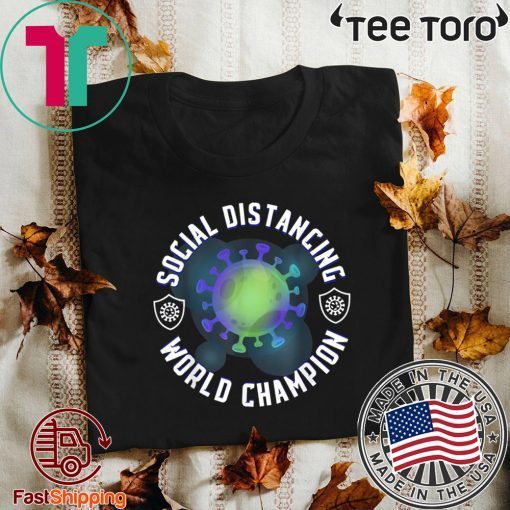 Social Distancing World-Champion Introvert Virus Hot T-Shirt