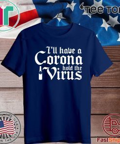 Squatch King Threads CoronaVirus Funny Beer Shirt