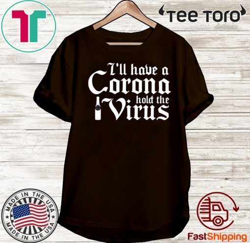 Squatch King Threads CoronaVirus Funny Beer Shirt