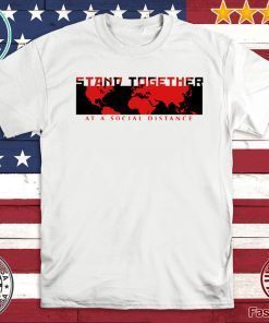 Stand Together At A Social Distance Official T-Shirt