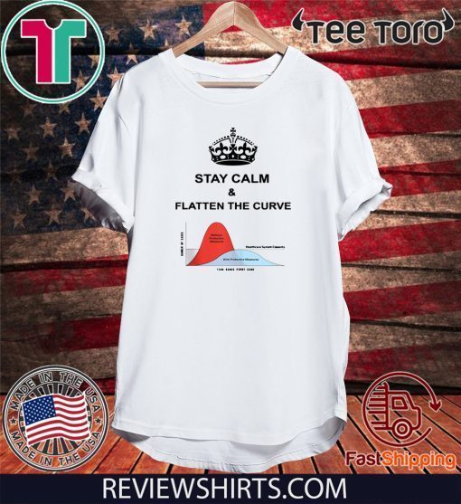 Stay Calm & Flatten The Curve Official T-Shirt