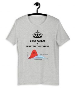 Stay Calm & Flatten The Curve Official T-Shirt