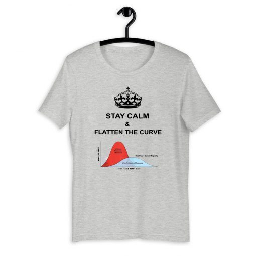 Stay Calm & Flatten The Curve Official T-Shirt