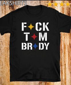 Stronger Than Hate Fuck Tom Brady Pittsburgh Steelers 2020 T-Shirt