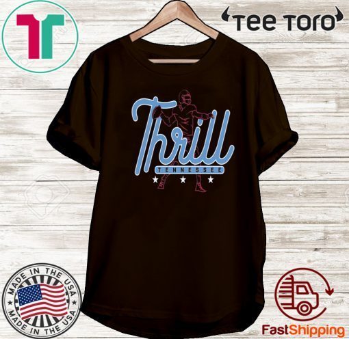 TENNESSEE THRILL OFFICIAL T-SHIRT