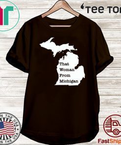 That Woman From Michigan Map TShirts