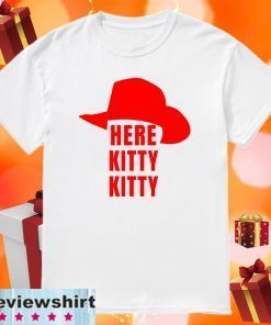 Joe Exotic Tiger King 2020 Here Kitty Kitty Shirt