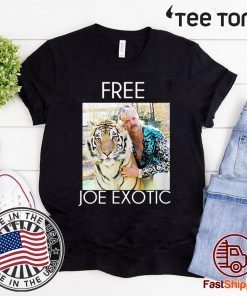 Free Joe Exotic Shirts Tiger King