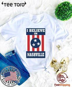Tornado Nashville Shirt I Believe In Nashville T-Shirt