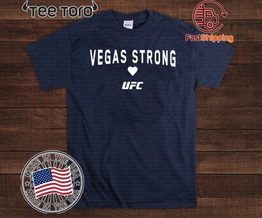 Vegas Strong UFC 2020 T-Shirt