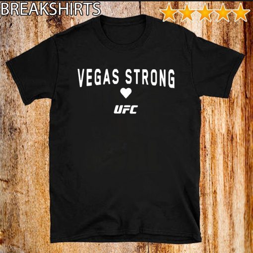 Vegas Strong UFC 2020 T-Shirt