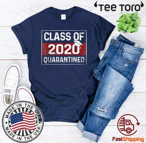 Class Of 2020 Graduating Class In Quarantine Vintage For T-Shirt