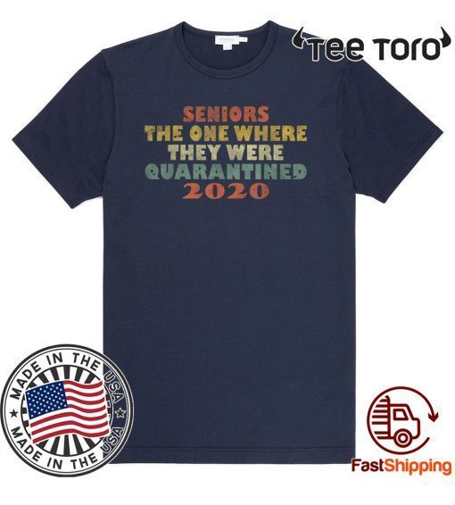 Official Seniors The One Where They Were Quarantined 2020 Vintage T-Shirt