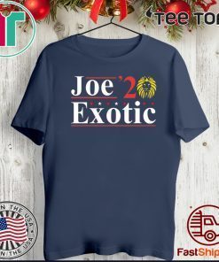 Joe Exotic 2020 For T-Shirt