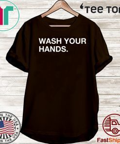 Wash Your Hands Official T-Shirt