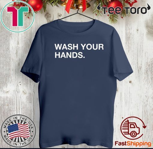 Wash Your Hands Official T-Shirt