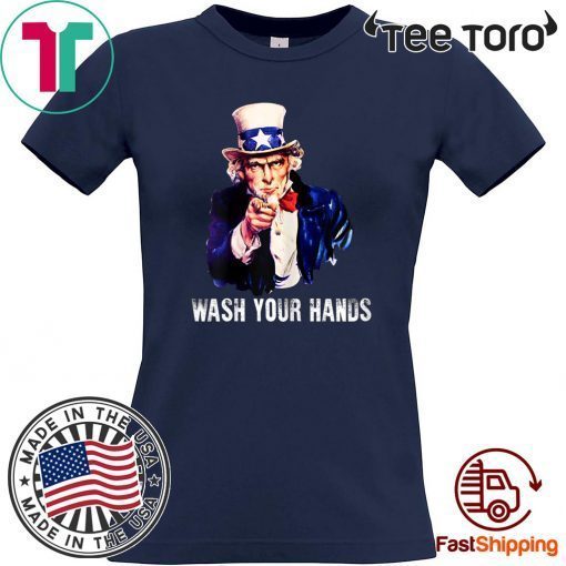 Wash Your Hands and Uncle Sam 2020 T-Shirt