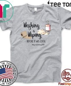 Washing and Wiping Before It Was Cool Unisex T-Shirt