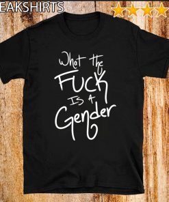 What The Fuck Is A Gender Official T-Shirt