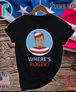 Where's Roger Dispose 2020 T-Shirt