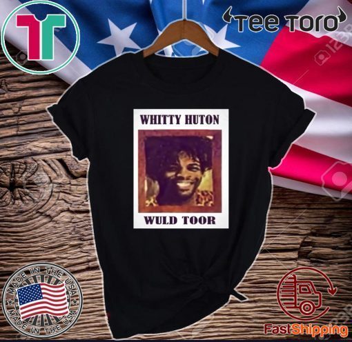 Whitty Huton Wuld toor 2020 T-Shirt