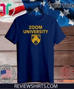 Zoom University US For T-Shirt