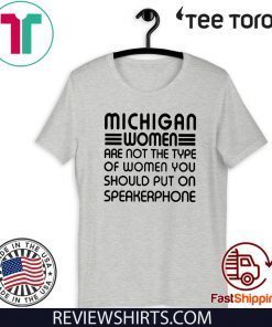 that woman from michigan For T-Shirt