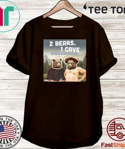 two bears one cave with tom segura & bert kreischer shirt