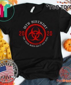 18th Birthday 2020 Quarantine Tee Shirt