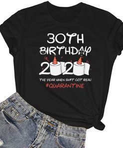 30th Birthday 2020 #Quarantine TShirt - Toilet Paper Birthday