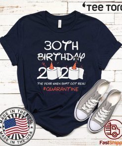 30th Birthday 2020 #Quarantine TShirt - Toilet Paper Birthday